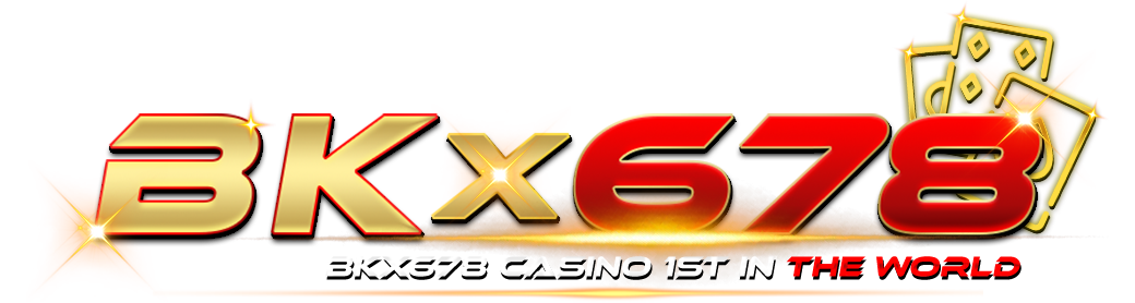 bkx678 แพลตฟอร์มเดิมพันออนไลน์ครบวงจร